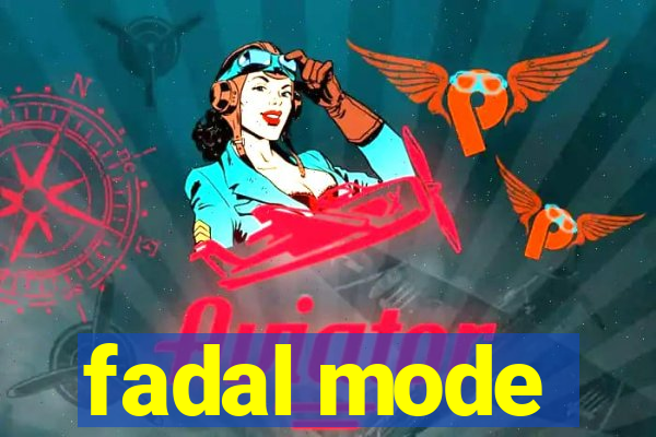 fadal mode